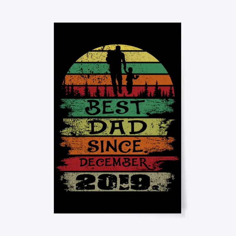 Best Dad Since December 2019 Vintage