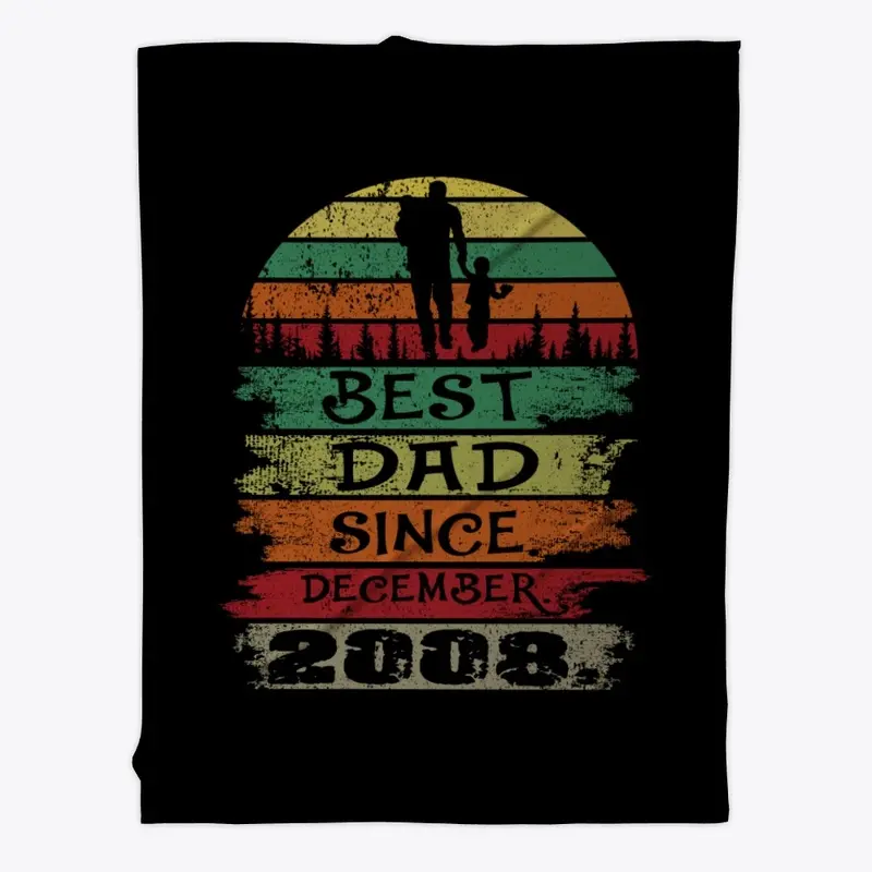 Best Dad Since December 2008 Vintage