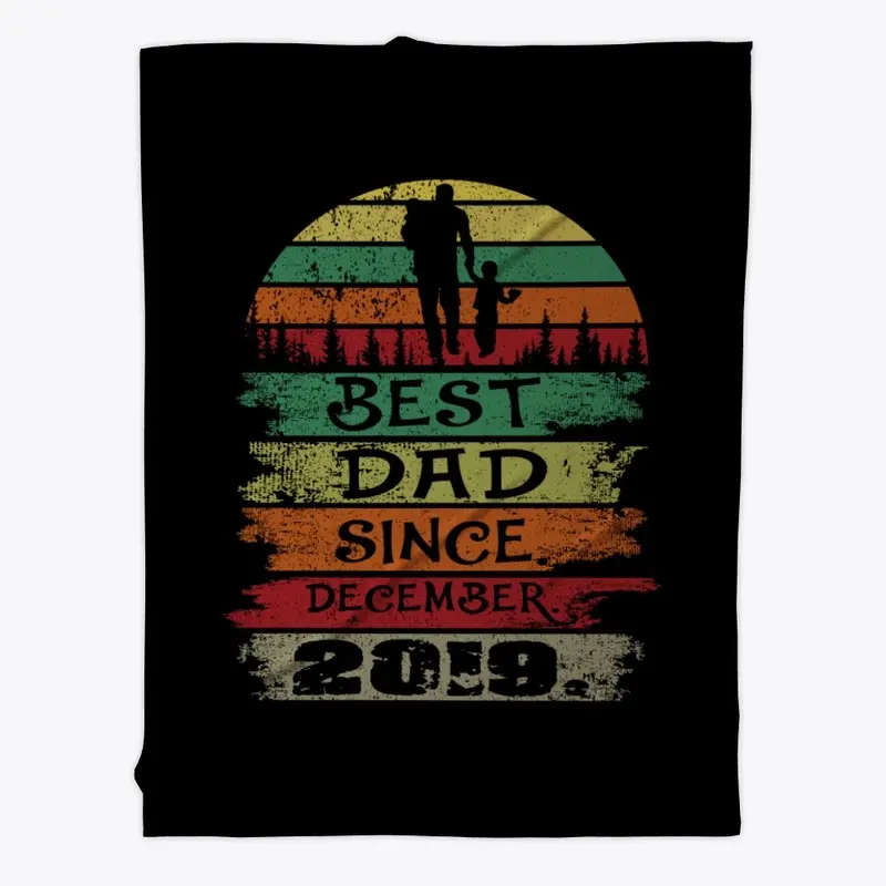 Best Dad Since December 2019 Vintage